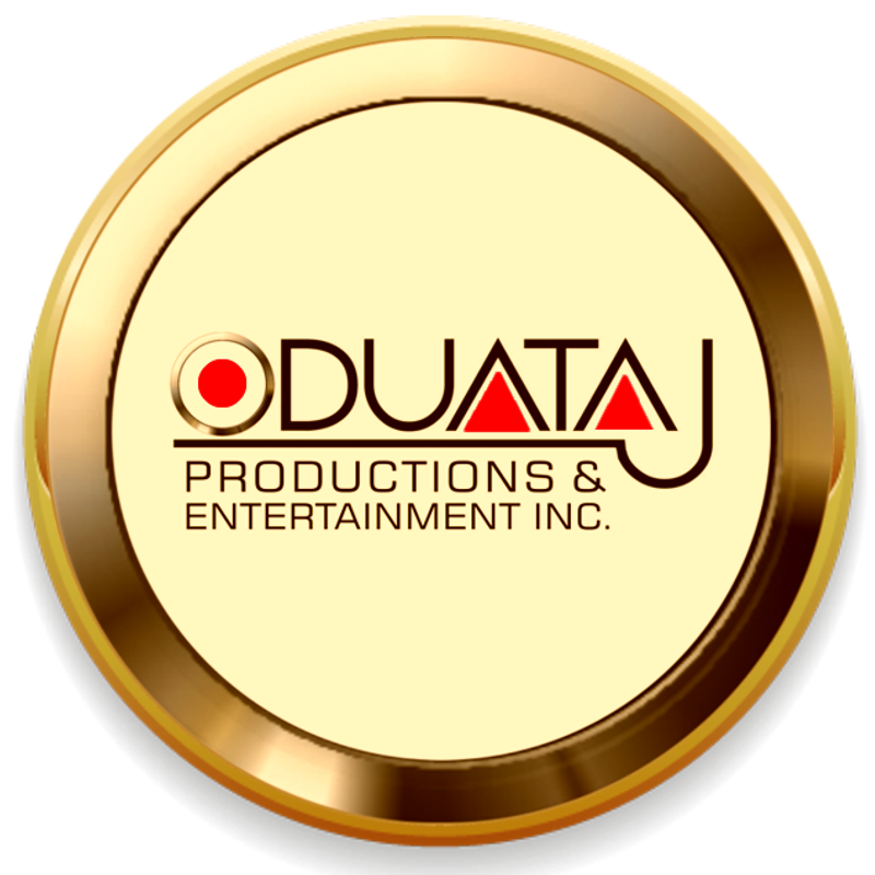 ODUATAJ PRODUCTIONS & ENTERTAINMENT INC.